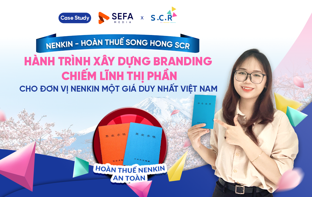 Song Hong SCR – Hành trình Xây dựng Branding và thúc đẩy Nhận thức thương hiệu mạnh mẽ