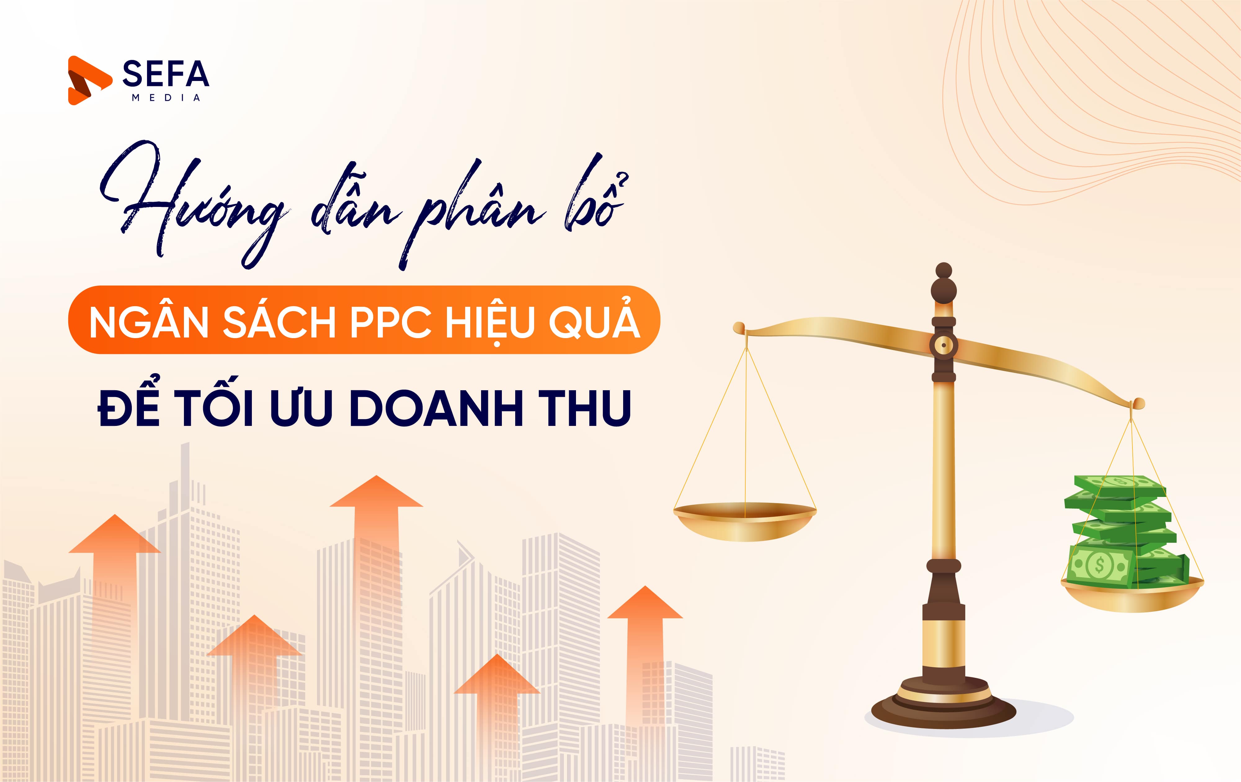 Hướng dẫn phân bổ ngân sách PPC hiệu quả để tối ưu doanh thu